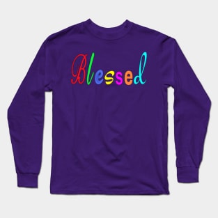 Blessed- Cursive - Back Long Sleeve T-Shirt